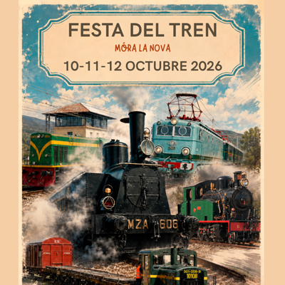 Festa del Tren - Móra la Nova 2026