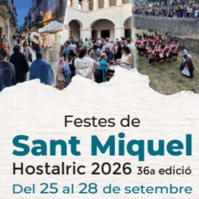 Festes de Sant Miquel d'Hostalric, Festes de Sant Miquel d'Hostalric 2026, 2026 Festes de Sant Miquel d'Hostalric, Festes de Sant Miquel d'Hostalric 2026, 2026