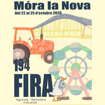 194a Fira Agrícola, Ramadera i Industrial de Móra la Nova - 2026 194a Fira Agrícola, Ramadera i Industrial de Móra la Nova - 2026