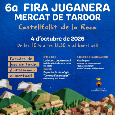 Fira Juganera de Castellfollit de la Roca, 2026 Fira Juganera de Castellfollit de la Roca, 2026
