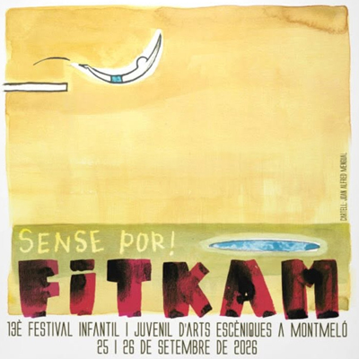 13è Fitkam. Festival infantil i juvenil de teatre de Montmeló, 2026