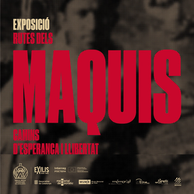 Exposició 'Les rutes del Maquis. Camins d'esperança i llibertat', Museu Memorial de l'Exili - MUME La Jonquera, 2026