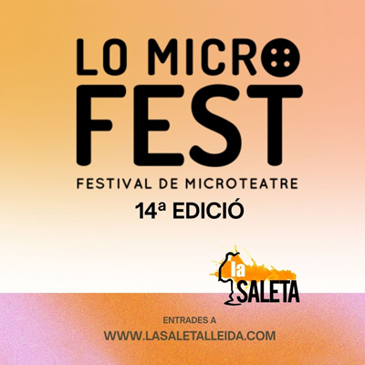 Festival Lo Microfest, La Saleta, lleida, 2026