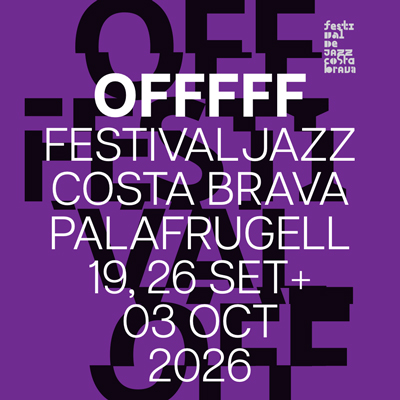 OFF Festival Jazz Costa Brava - Palafrugell 2026