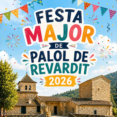Festa Major de Palol de Revardit, 2026