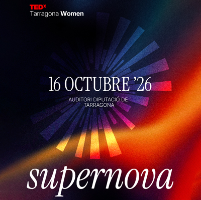 TEDxTarragonaWomen 'Supernova', 2026