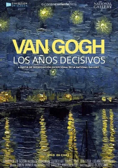 Van Gogh, los años decisivos