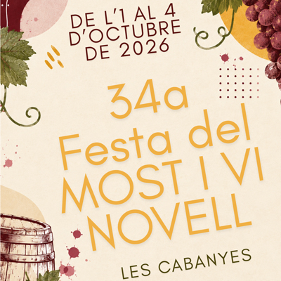 34a Festa del Most i el Vi Novell a Les Cabanyes, 2026