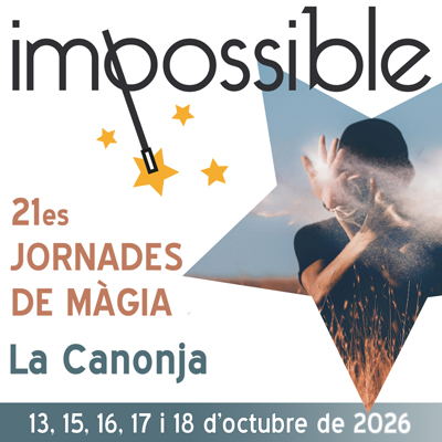 21es Jornades de Màgia 'Impossible', La Canonja, 2026