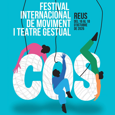 COS, Festival internacional de moviment i teatre gestual, Reus, 2026