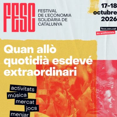 FESC (Festival de l’Economia Solidària de Catalunya), FESC, FESC 2026, Festival de l’Economia Solidària de Catalunya