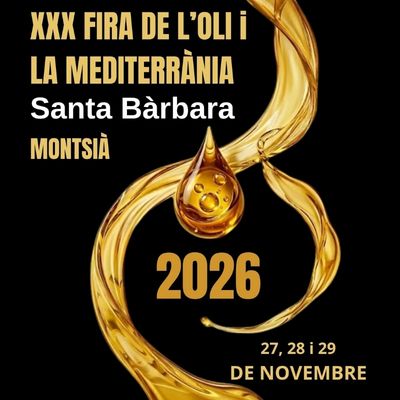 XXX Fira de l'Oli i la Mediterrània, Fira de l'Oli i la Mediterrània 2026, 2026, Santa Bàrbara