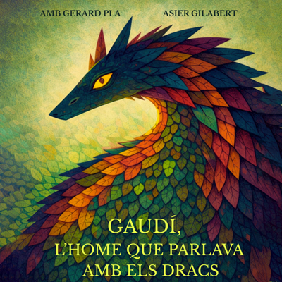 Espectacle 'Gaudí, l'home que parlava amb els dracs', d'Hola Creador, 2026