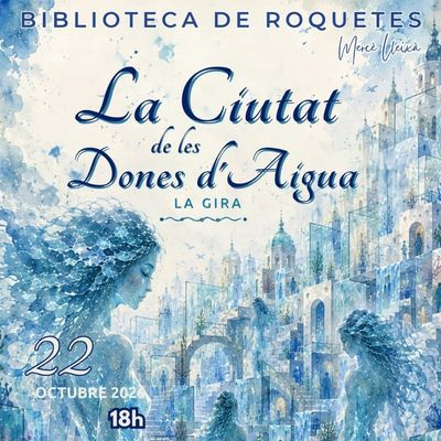 Espectacle 'La ciutat de les dones d'aigua', La ciutat de les dones d'aigua