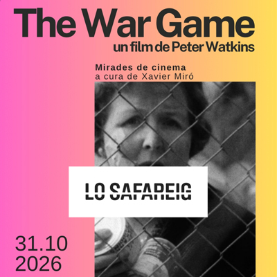 Projecció de ‘The War Game’ - Lo Pati 2026