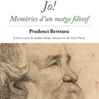 Jo! Memòries d’un metge filosòf 