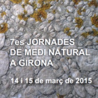 7es Jornades de Medi Natural a Girona