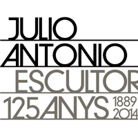 Exposicions commemoratives escultor Julio Antonio a Móra d'Ebre Exposicions commemoratives escultor Julio Antonio a Móra d'Ebre