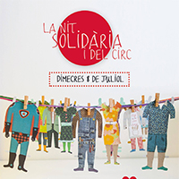 La nit solidària del circ La nit solidària del circ