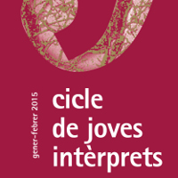 Cicle Joves Intèrprets 2015 Cicle Joves Intèrprets 2015