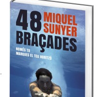 Presentació del llibre '48 BRAÇADES, només tu marques el teu camí' Presentació del llibre '48 BRAÇADES, només tu marques el teu camí'
