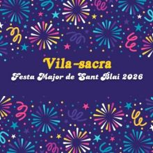Festa Major de Sant Blai de Vila-sacra 2026, Festa Major de Sant Blai de Vila-sacra, 2026, Vila-sacra