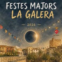 Festes Majors de La Galera, Festes Majors de La Galera 2026, 2026, La Galera