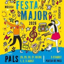 Festa Major de Pals, Festa Major de Pals 2026, Pals, 2026