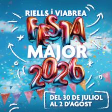 Festa Major de Riells i Viabrea, 2026 Festa Major de Riells i Viabrea, 2026