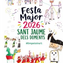 Festa Major de Sant Jaume dels Domenys, 2026 Festa Major de Sant Jaume dels Domenys, 2026