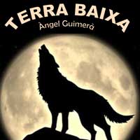 Terra Baixa - Àngel Guimerà