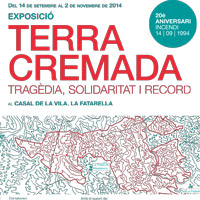 Exposició 'Terra Cremada. Tragèdia, solidaritat i record'