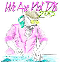 We are not DJ