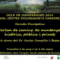 Conferència 'Parlem de camins: de muntanya, històrics, públics i privats'