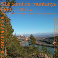 51è Camí de Muntanya FEEC - Miravet 2015 51è Camí de Muntanya FEEC - Miravet 2015
