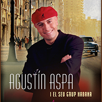  Agustín Aspa i el seu grup Habana