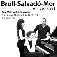 Brull-Salvadó-Mor en concert