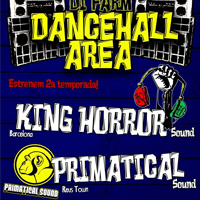 Dancehall Area (King Horror + Primatical Sound)