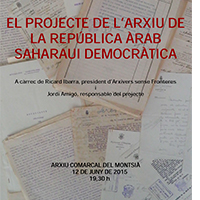 Xerrada 'El projecte de l'Arxiu de la República Àrab Saharaui Democràtica'