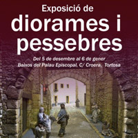 Exposició de diorames i pessebres - Tortosa