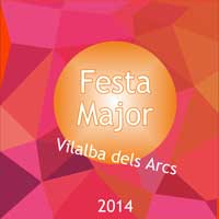 Festes Majors de Vilalba dels Arcs 2014