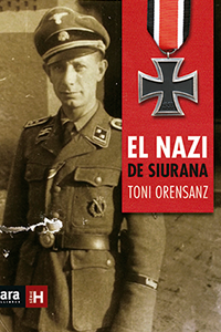 'El nazi de Siurana' de Toni Orensanz