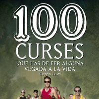 Llibre '100 curses que has de fer alguna vegada a la vida' 