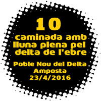 10a Caminada amb lluna plena pel Delta de l'Ebre - 2016 