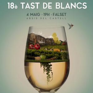 18è Tast de Blancs - Fira del Vi de Falset 2018