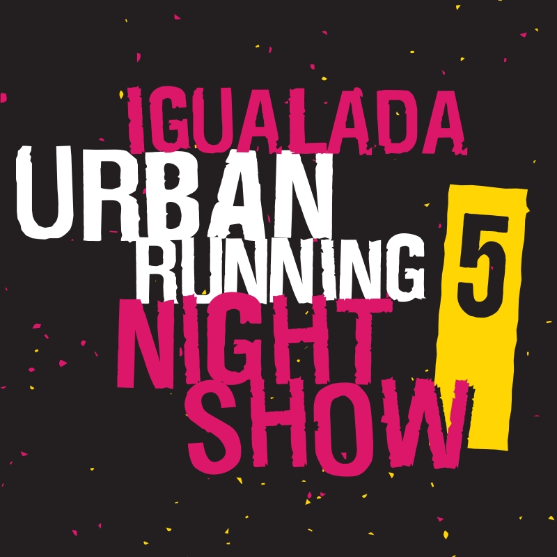 Igualada Urban Night Running Show