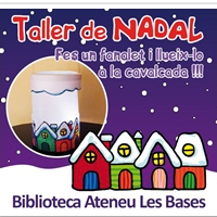 Fanalet, Taller de Nadal, Ateneu Les Bases