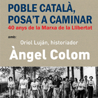 Presentació literària 'Poble català, posa't a caminar: 40 anys de la Marxa de la Llibertat'
