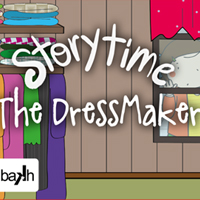 Story time 'The dressmaker'