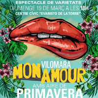 Espectacle de varietats 'Vilomara mon amour'